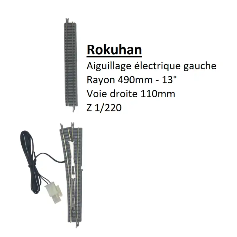 Aiguillage droit gauche électrique, R490 mm 13°, 110 mm - ROKUHAN R039 - Z 1/220 Prix Réduit
