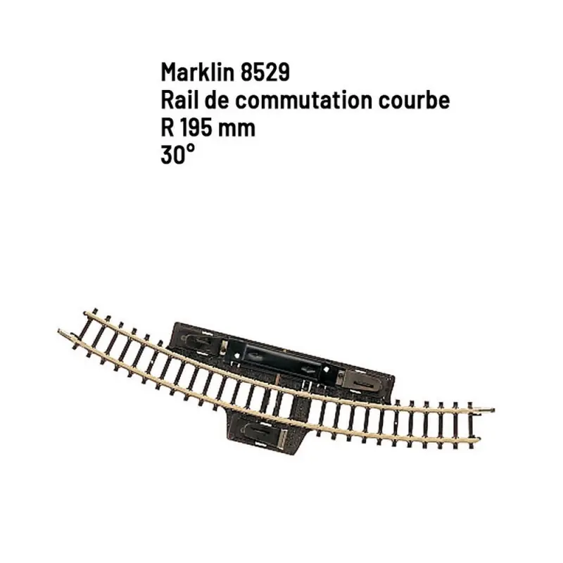 Expédié Aujourd'hui Rail de commutation courbe R 195 mm 30 degrés - Z 1/220 - MARKLIN 8529