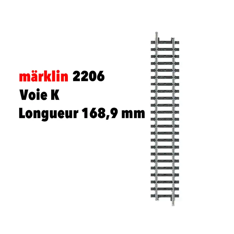 Certifié Rail droit, longueur 168,9 mm, voie K - MARKLIN 2206 - HO 1/87