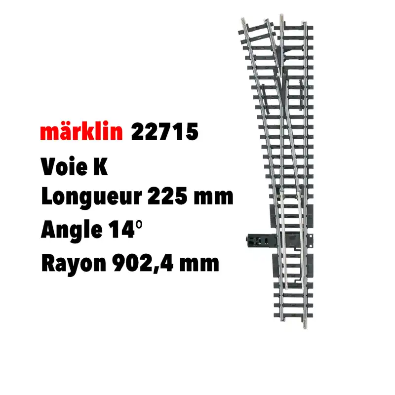Aiguillage à gauche voie K 225 mm / rayon 902,4 mm - MARKLIN 22715 - HO 1/87 Achetez Aujourd'hui