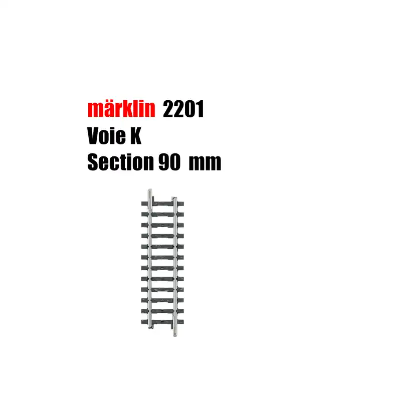 Rail droite 90 mm Voie K- HO 1/87 - MARKLIN 2201 Bon Marché