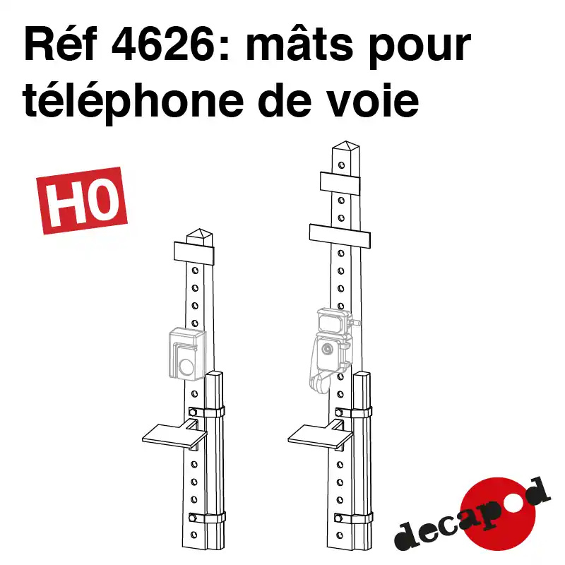 Acheter Direct Mâts pour téléphone de voie HO Decapod 4626