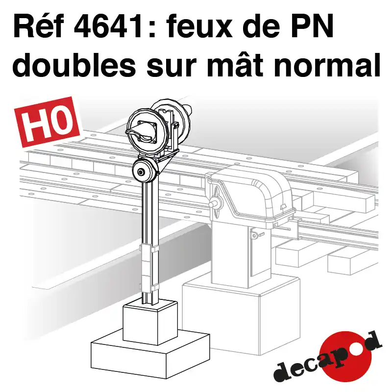 Feux de PN doubles sur mat normal HO Decapod 4641 Prix Choc