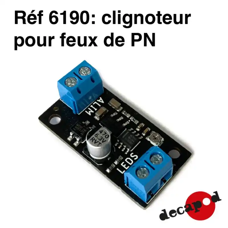 Clignoteur pour feux de PN Decapod 6190 Paiement Sécurisé