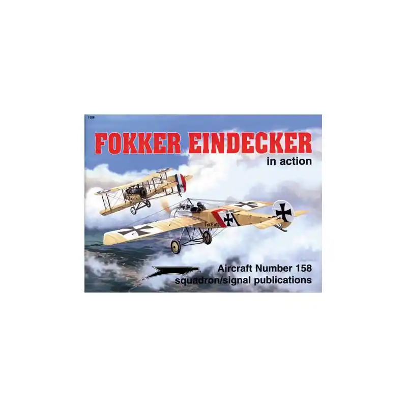 Affaire À Saisir Livre FOKKER EINDECKER IN ACTION