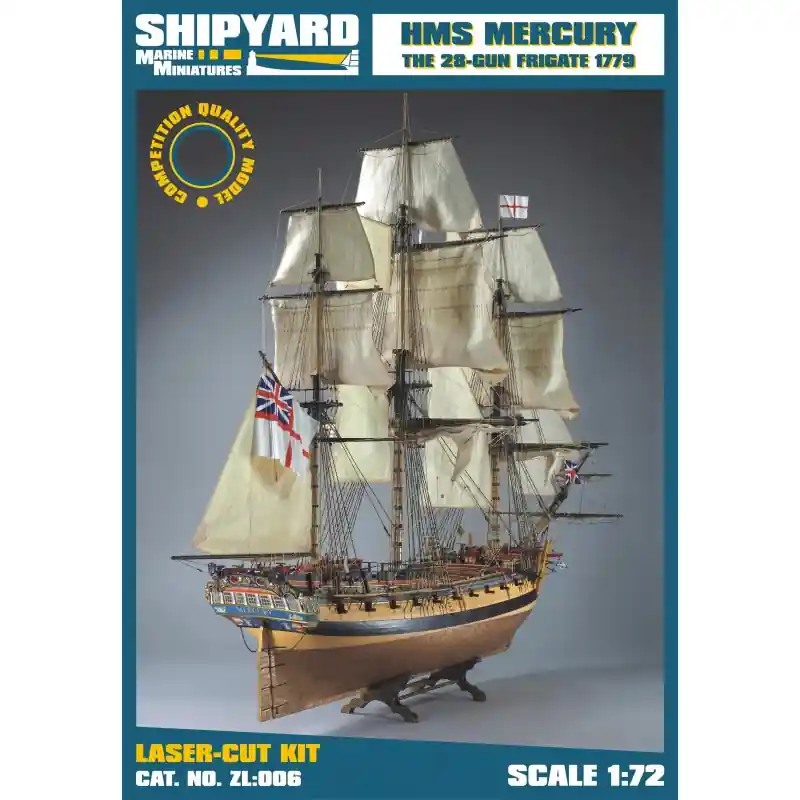 ShipYard ZL006 HMS Mercury - The 28-Gun Frigate 1779 Dernier Modèle